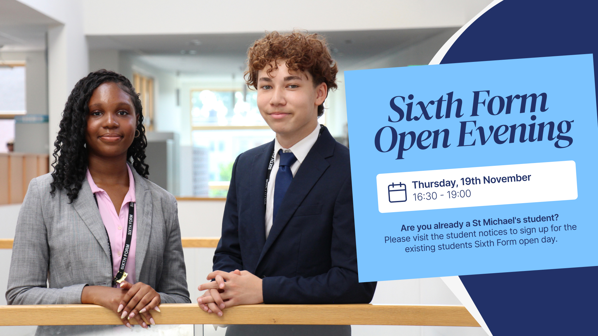 Sixth Form Open Evening, Thursday 19th November, 16:30 to 19:00